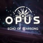 《OPUS：龙脉常歌》9月1日Steam发售 太空探索冒险